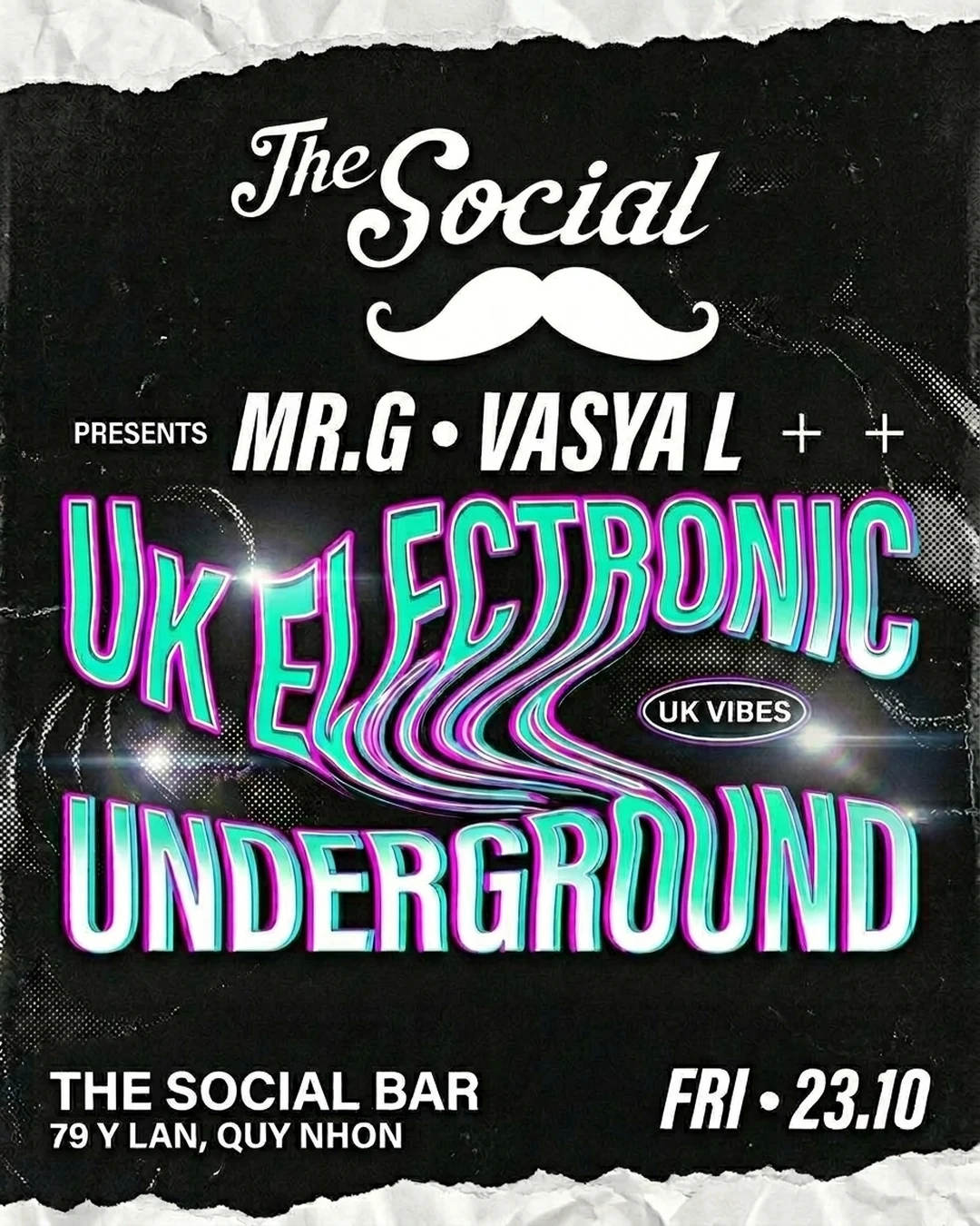 The Social giới thiệu MR.G / VASYA L: UK Electronic Underground, thứ Sáu ngày 23/10, tại 79 Ỷ Lan, Quy Nhơn